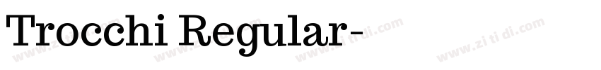 Trocchi Regular字体转换